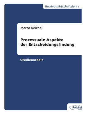 cover image of Prozessuale Aspekte der Entscheidungsfindung